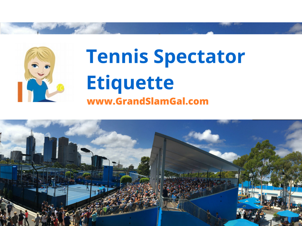 Tennis Spectator Etiquette
